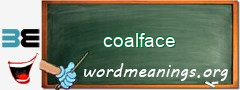 WordMeaning blackboard for coalface